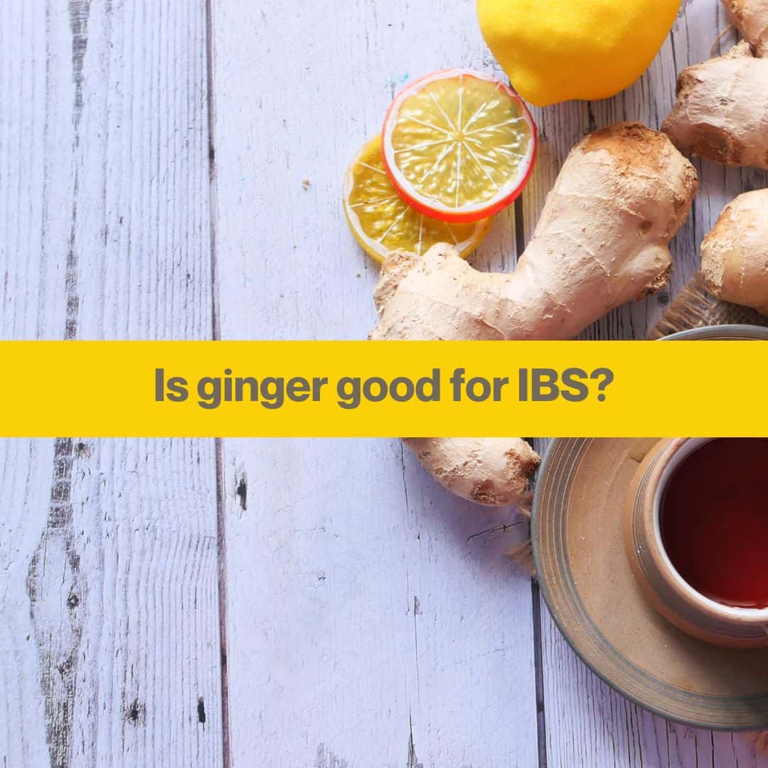 Is Ginger Good For Ibs