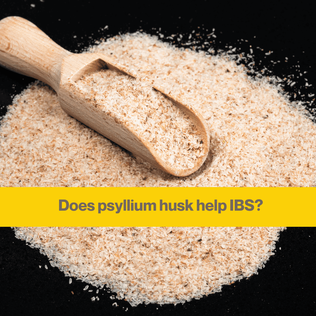 Pile of powedered psyllium husk against a black background with a small wooden scoop. The words Does psyllium husk help IBS across the photo.